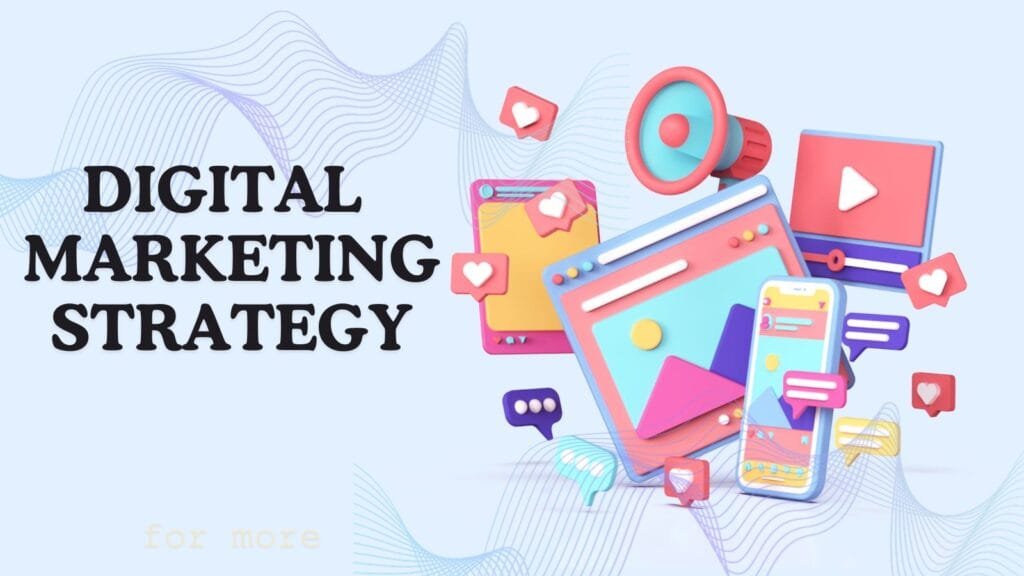 DIGITAL MARKETING STRATEGY