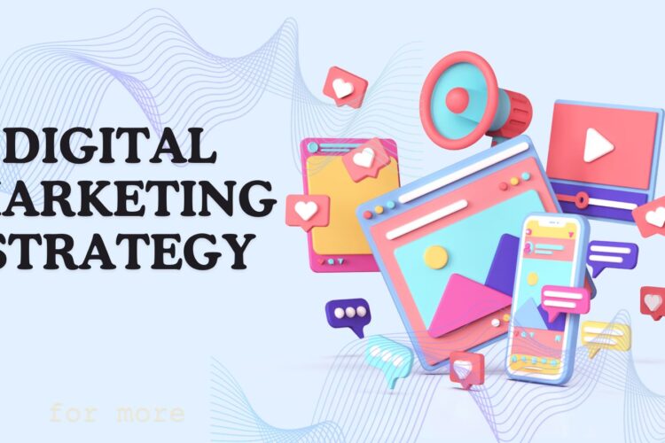 DIGITAL MARKETING STRATEGY